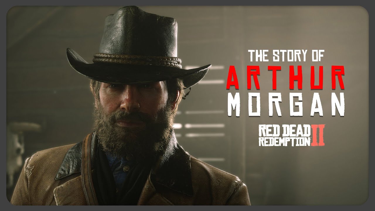 The Story of Arthur Morgan | Red Dead Redemption 2