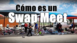 Cómo Es Un Swap Meet En Los Estados Unidos? Ascarate Flea Market El Paso