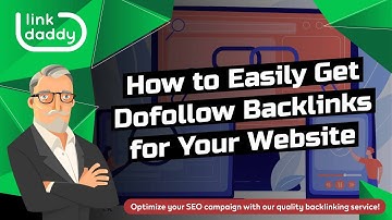 How to Easily Get Dofollow Backlinks for Your Website