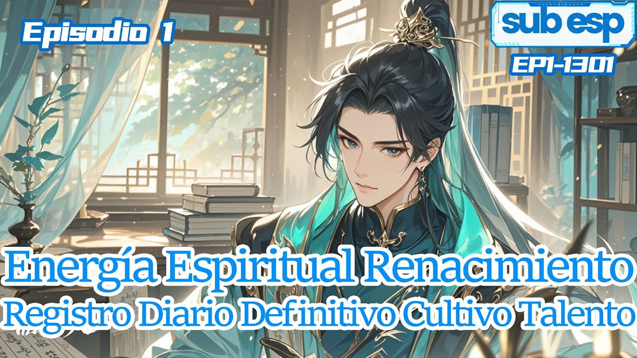 1/2【Sistema】Energía Espiritual Renacimiento：Registro Diario Definitivo Cultivo Talento