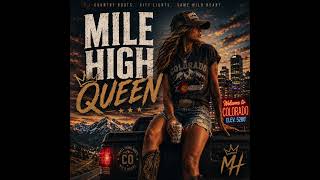 Mile High Queen