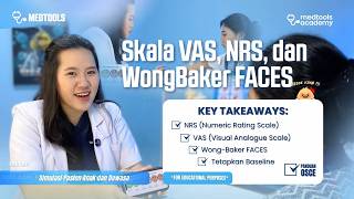 VAS, NRS, and Wong-Baker FACES Scale Methods in Patients | OSCE GUIDE MEDTOOLS.ID