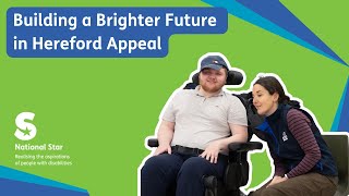 Hereford Appeal | Building a Brighter Future | National Star