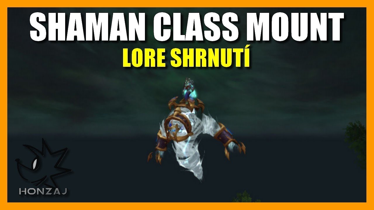 WoW LORE Shaman Class Mount Questlinie YouTube