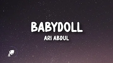 Ari Abdul - Babydoll (Lyrics)