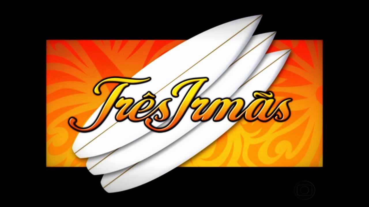 Três Irmãs- Tema de Abertura Completo