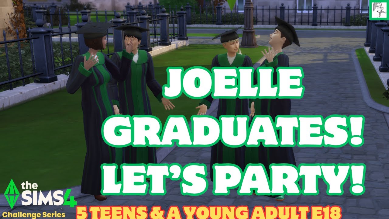 Joelle Graduates! 🎓 5 Kids and 1YA E18 Sims4 Challenge Series