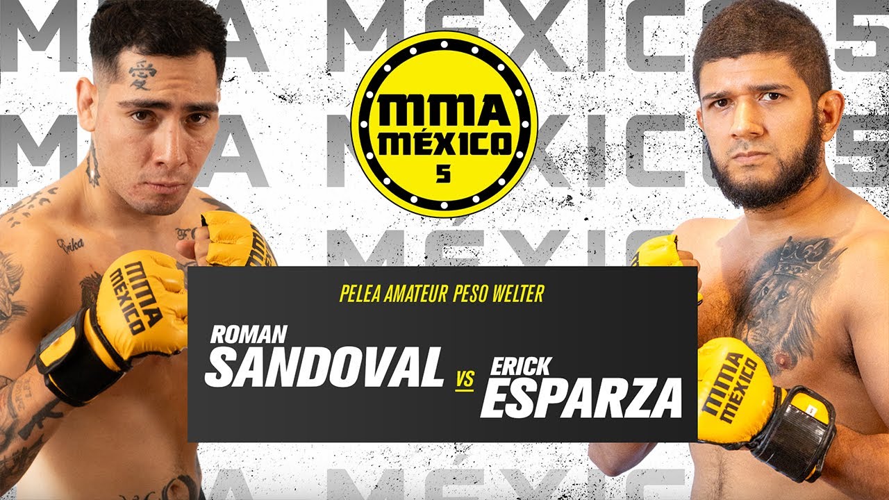 Roman Sandoval vs Erick Esparza - MMA Mexico 5 - Pelea Amateur Completa