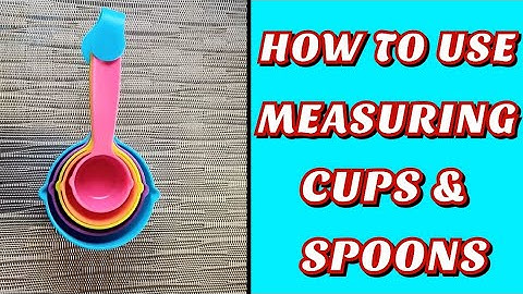 How to use measuring Cups & Spoons : Lyne & Beauty