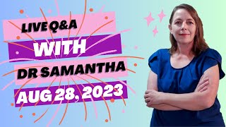 Pregnancy Q\&A Live with Dr. Samantha: Ask Your Questions Now! 8\/28\/23