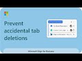 Microsoft Edge Workspaces: How to prevent accidental tab deletions