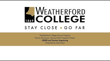 2025 WC Honors Capstone - GRISPR and Genome Sequencing