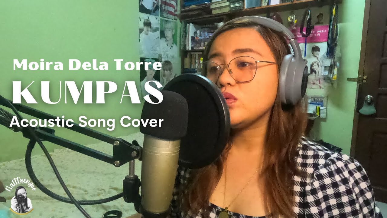 Moira Dela Torre Kumpas Acoustic Song Cover w/ Lyrics Natalie Cal