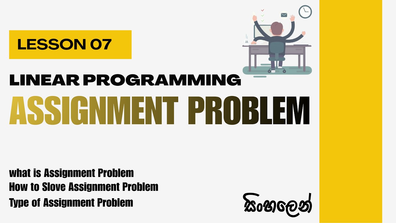 🎓 Operations Research Lesson 07 | Assignment Problems Method Explained ...