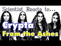 Scientist Reacts to Crypta - From the Ashes