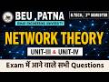 💥Network Theory💥| Unit-III &amp; IV | Exam में आने वाले सभी Important Questions | 3rd Sem #beu #semester
