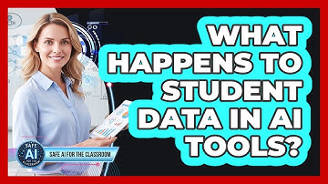 What Happens To Student Data In AI Tools?