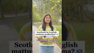 Can you survive in Scotland with just English? 🏴 #scotland #uk #tamilvlogger #shorts