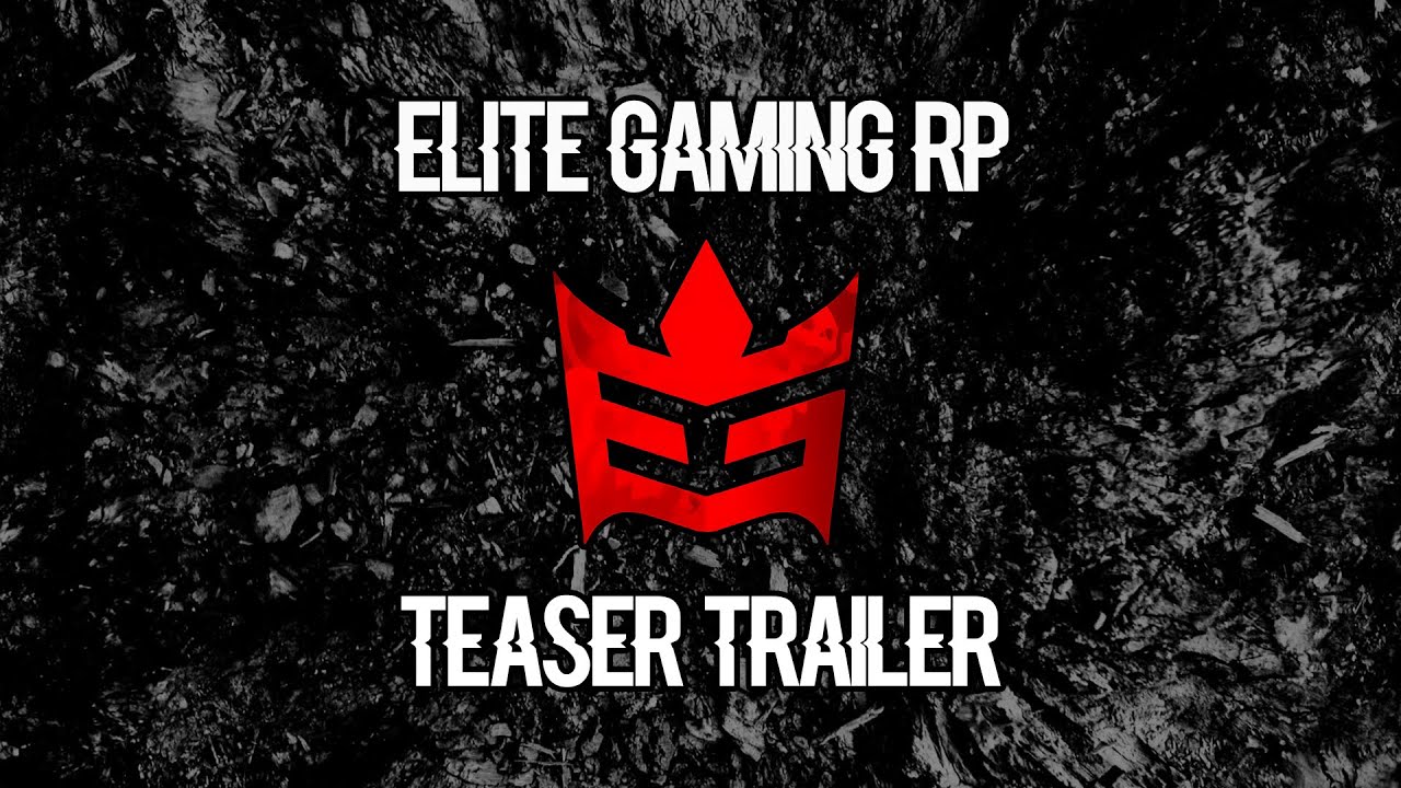 Elite Gaming Trailer *Teaser* - YouTube