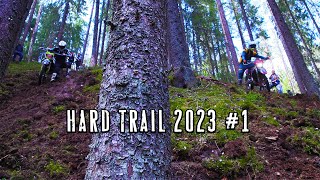Hard Trail 2023 #1