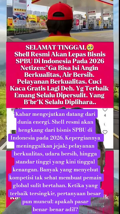 Shell Tinggalkan Indonesia 2026