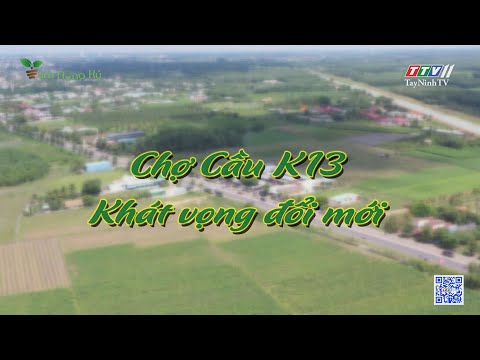 Video Chợ cầu K13 - Khát vọng đổi mới | Tam nông ký |... - youtube