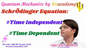 Schrödinger Wave Equations|Time Independent Time Dependent #quantummechanics #viral @HirakCosmos
