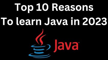 Top 10 reasons you should learn java in 2023 || java tutorial for beginners