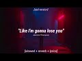 Like I M Gonna Lose You ЁЭЩОЁЭЩбЁЭЩдЁЭЩмЁЭЩЪЁЭЩЩ ЁЭЩНЁЭЩЪЁЭЩлЁЭЩЪЁЭЩзЁЭЩЧ ЁЭЩЗЁЭЩоЁЭЩзЁЭЩЮЁЭЩШЁЭЩи Jasmine Thompson Like I M Gonna Lose You ЁЭЩОЁЭЩбЁЭЩдЁЭЩмЁЭЩЪЁЭЩЩ ЁЭЩНЁЭЩЪЁЭЩлЁЭЩЪЁЭЩзЁЭЩЧ ЁЭЩЗЁЭЩоЁЭЩзЁЭЩЮЁЭЩШЁЭЩи Jasmine Thompson
