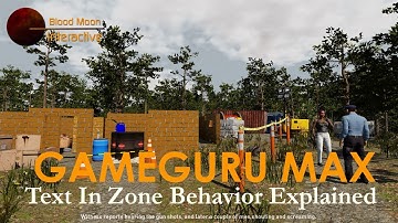 GameGuru Max - Text In Zone Behavior Explained