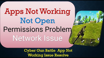 How to Fix Cyber Gun Battle App Not Working | Not Open