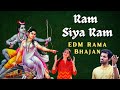 Edm rama bhajan  ram siya ram  aks  lakshmi