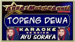 Karaoke Topeng Dewa (Midi Korg PA600) - Ayu Soraya