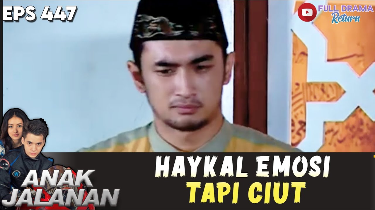 HAYKAL EMOSI TAPI CIUT TAU ADA MALING DI MUSHOLA - ANAK JALANAN