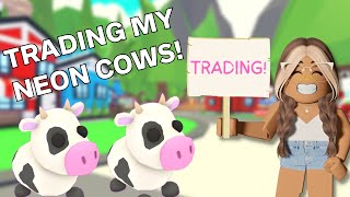 BYE BYE NEON COWS! Trading in Roblox Adopt Me! Let's See What We Can Get!