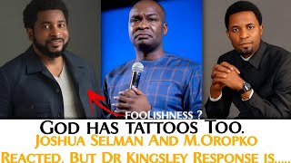 GOD HAS TATTOOS 🔥: Joshua Selman And Apostle Oropko Reacted To Tattoos, But Dr Kingsley Responds..