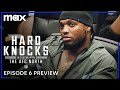 Hard Knocks: In Season with the AFC North | Episode 6 Preview | Max