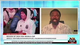 Good Morning Nigeria: Review of 2026 FIFA World Cup | 20 July 2026 | NTA