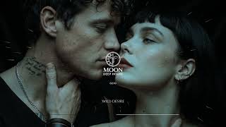 Moon - Wild Desire [DEEP HOUSE]