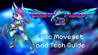 Freedom Planet 2 Lilac Moveset and Tech Guide