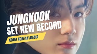 Set new record Jungkook Bts gets honorary nickname from Korean media