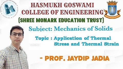 Application of Thermal Stress & Thermal Strain (2nd YEAR DEGREE, HGCE, VAHELAL)