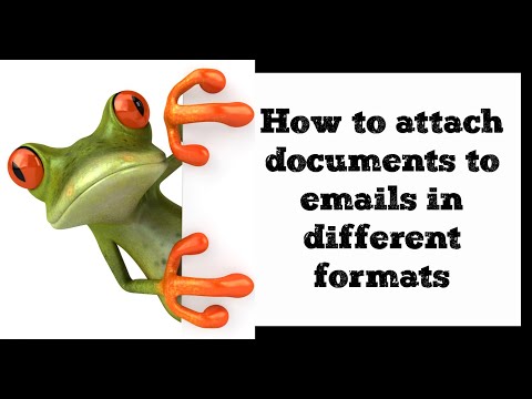How to Attach Documents to Emails in Different Formats