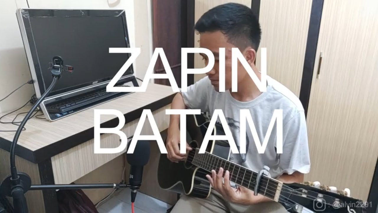 ZAPIN BATAM - Guitar Cover