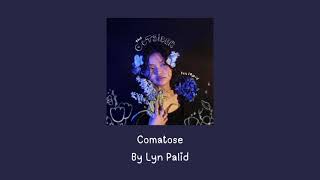 Comatose -​ Lyn Lapid | แปลเพลง ไทย/eng.