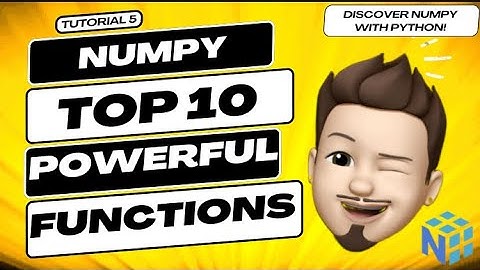 🔥Top 10 Powerful NumPy Functions You Should Know! 🔥