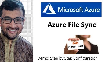 What is Azure File Sync & how to configure it?