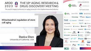 Danica Chen at ARDD2023: Mitochondrial regulation of stem cell aging