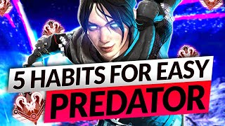 5 HABITS Predators Use to DESTROY YOU - (Start Exploiting Your Team!) Apex Legends Ranked Guide