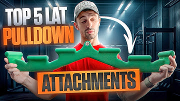 5 BEST Lat Pulldown Attachments (You